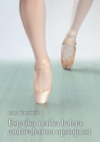 ESTETIKA I ETIKA BALETA: ambivalentna opstojnost